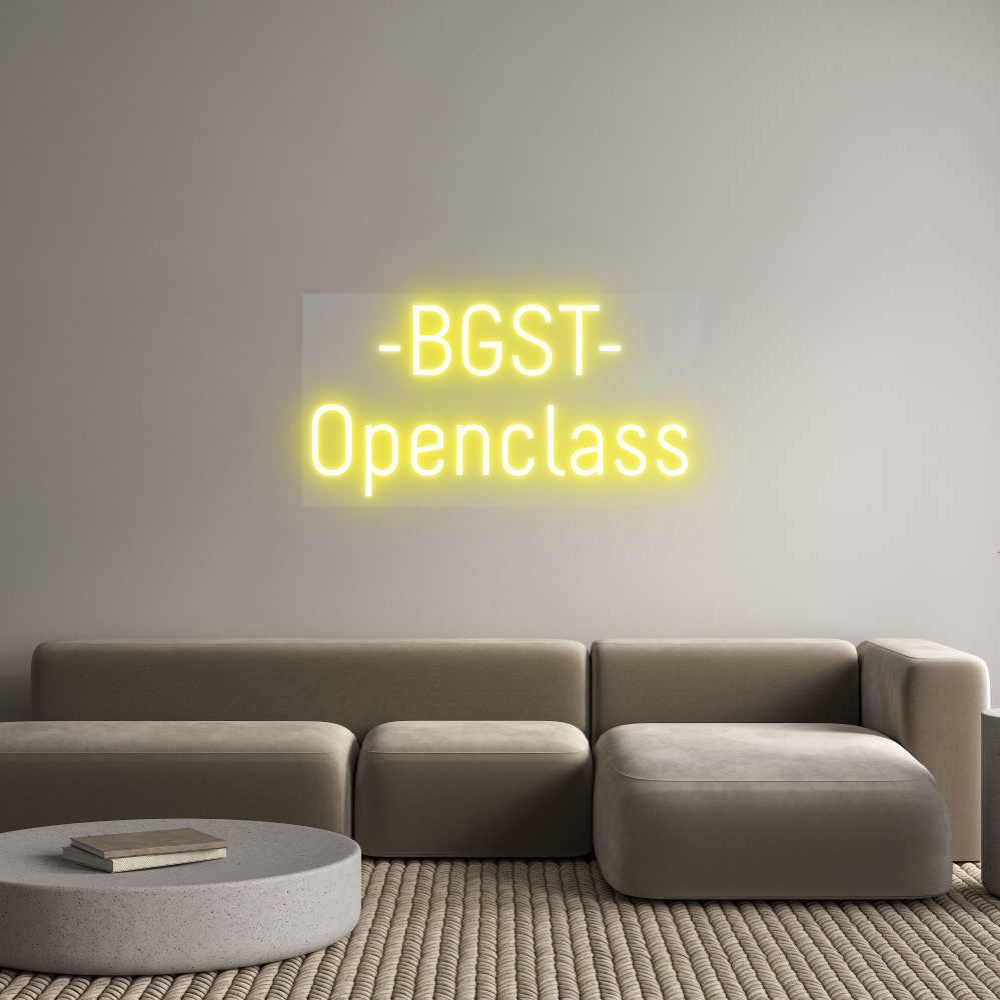 Custom Neon Sign -BGST-
Openc...