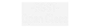 Custom Neon Sign -BGST-
Open ...