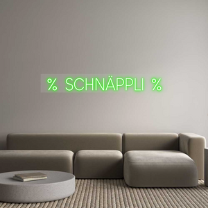 Custom Neon Sign  %  SCHNÄPPLI...