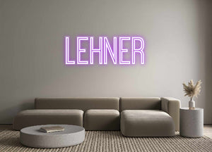 Custom Neon-Sign LEHNER